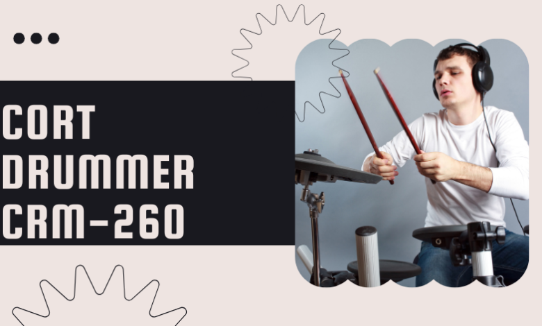 cort drummer crm-260